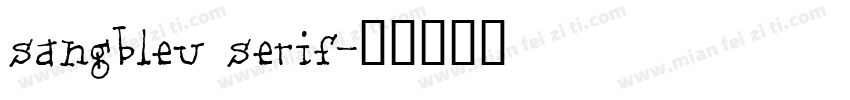 sangbleu serif字体转换